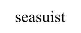 SEASUIST trademark