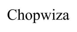 CHOPWIZA trademark