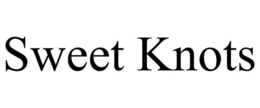 SWEET KNOTS trademark