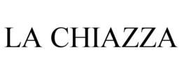 LA CHIAZZA trademark