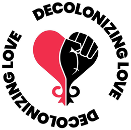 DECOLONIZING LOVE DECOLONIZING LOVE trademark