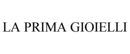 LA PRIMA GIOIELLI trademark