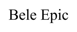 BELE EPIC trademark