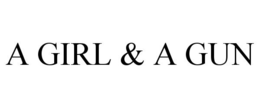 A GIRL & A GUN trademark