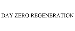 DAY ZERO REGENERATION trademark