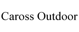 CAROSS OUTDOOR trademark