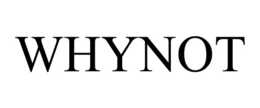 WHYNOT trademark