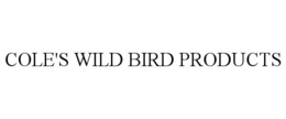 COLE'S WILD BIRD PRODUCTS trademark