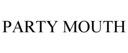 PARTY MOUTH trademark