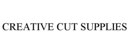 CREATIVE CUT SUPPLIES trademark