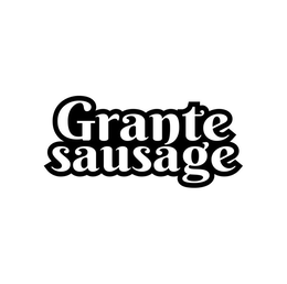 GRANTE SAUSAGE trademark