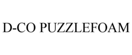 D-CO PUZZLEFOAM trademark