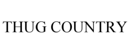 THUG COUNTRY trademark