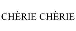 CHÈRIE CHÈRIE trademark