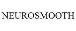 NEUROSMOOTH trademark