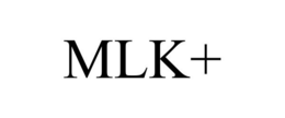 MLK+ trademark