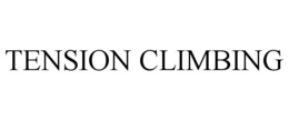 TENSION CLIMBING trademark