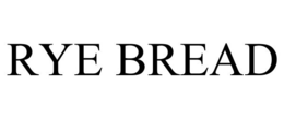 RYE BREAD trademark