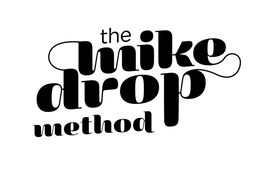 THE MIKE DROP METHOD trademark