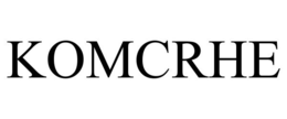 KOMCRHE trademark
