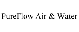 PUREFLOW AIR & WATER trademark