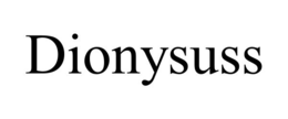 DIONYSUSS trademark