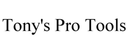 TONY'S PRO TOOLS trademark