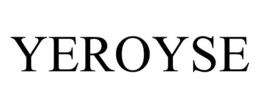 YEROYSE trademark