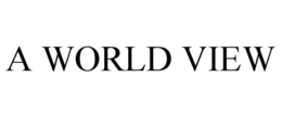 A WORLD VIEW trademark