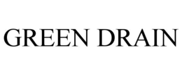 GREEN DRAIN trademark