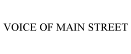 VOICE OF MAIN STREET trademark