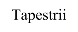 TAPESTRII trademark