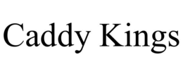 CADDY KINGS trademark
