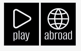 PLAY ABROAD trademark