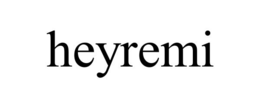 HEYREMI trademark