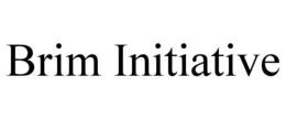 BRIM INITIATIVE trademark
