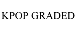 KPOP GRADED trademark
