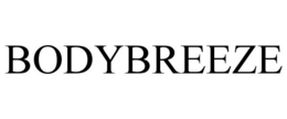 BODYBREEZE trademark