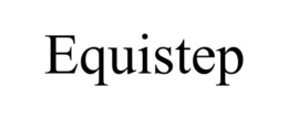 EQUISTEP trademark