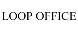 LOOP OFFICE trademark