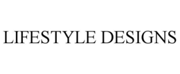 LIFESTYLE DESIGNS trademark