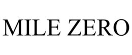 MILE ZERO trademark