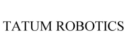 TATUM ROBOTICS trademark