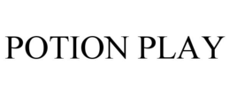 POTION PLAY trademark