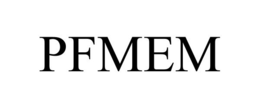 PFMEM trademark