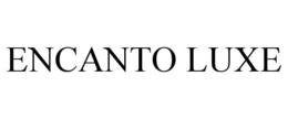 ENCANTO LUXE trademark