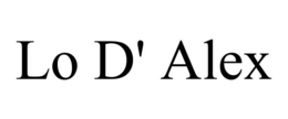 LO D' ALEX trademark