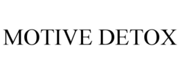 MOTIVE DETOX trademark