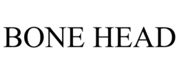BONE HEAD trademark