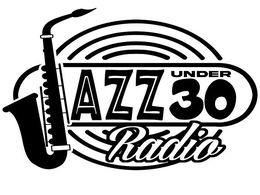 JAZZ UNDER 30 RADIO trademark